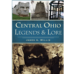 Central Ohio Legends & Lore